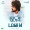 No Mattum Solladha (From "Login") - Single
