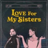 Kween G - Love for My Sisters