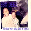 Da Rico Way 3: Da Life & Times album lyrics, reviews, download