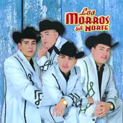 Las Tonteras - Los Morros del Norte Las Tonteras - Los Morros del Norte