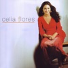 Celia Flores, 2006