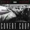 Covert Coup album lyrics, reviews, download