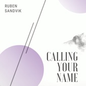 Calling Your Name artwork