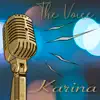 Stream & download The Voice - Karina