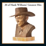 Hank Williams - Move It On Over