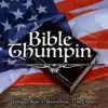 Bible Thumpin - Single album lyrics, reviews, download