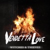 Witches & Thieves - Single