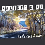 Kalinec & Kj - When You Say Nothing at All