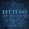 Let It Go (Epic Metal Cover) artwork