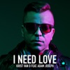 I Need Love (feat. Adam Joseph) - EP
