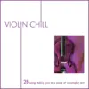 Violin Chill album lyrics, reviews, download
