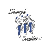 Dreamgirl - Sometimes