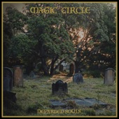 Magic Circle - I've Found My Way to Die