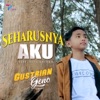 Seharusnya Aku - Single