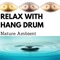Hang Dru Solo - Relaxing Tongue Drum & Hung Drum lyrics
