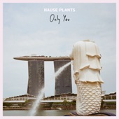 Only You by Hause Plants