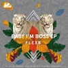 Baby I'm a Boss - EP