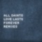 Love Lasts Forever (Remixes) - EP