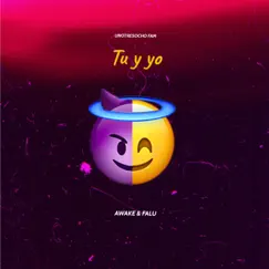 TU Y YO - Single by Awake Producer & Falu album reviews, ratings, credits