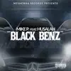 Black Benz (feat. Husalah) - Single album lyrics, reviews, download