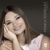 Mónica Rodríguez - Fuiste Tú