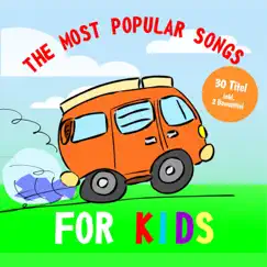 The Most Popular Songs for Kids by Peter Huber album reviews, ratings, credits