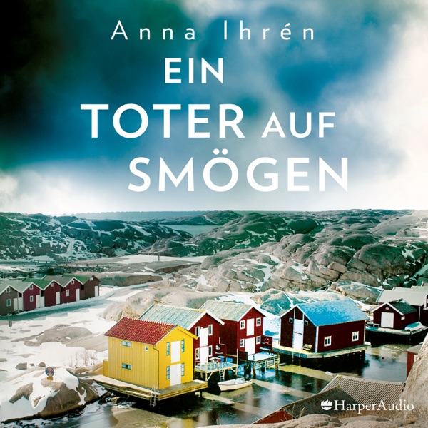 Download Anna Ihrén, Christopher Mayer & Ulla Ackermann Ein Toter auf Smögen (ungekürzt) Album MP3