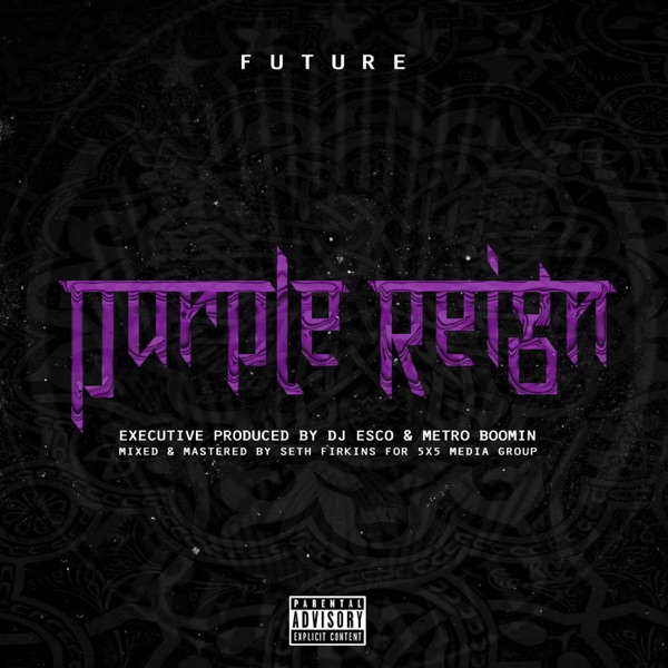 Purple Reign - Future