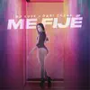 Me Fije (Remix) - Single album lyrics, reviews, download