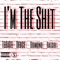 I'm the Shit (feat. Deuce, Diamond & Ratchi) - TeeDaGee lyrics