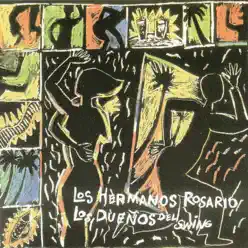 Los Duenos del Swing - Los Hermanos Rosario