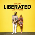 DeJ Loaf, Leon Bridges - Liberated