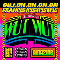 WUT WUT - Dillon Francis