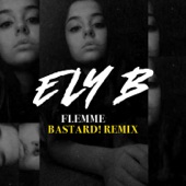 Flemme (Bastard! Remix) artwork