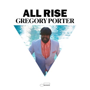 Gregory Porter - All Rise - Zortam Music