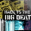 Back To the Big Beat