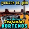 Los Mejores Conjuntos Norteños Vol.1