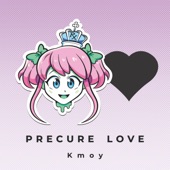 Kmoy - Precure Love