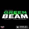 GREEN BEAM (feat. GVRXT & Yung Metrooo) - SinnerBois lyrics