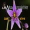 Don't Fuck With Me (feat. Your Nightshade) - Amaro lyrics