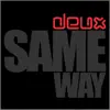 Same Way (feat. Afrika G) - EP album lyrics, reviews, download
