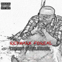 Theory of Bilingual by Redmark Foreal album reviews, ratings, credits