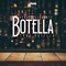 Botella Tras Botella - Efecto Elegante lyrics