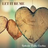 Let It Be Me - Single