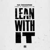 Lean With It (feat. Lucii, Young A6 & Tzgwala) artwork