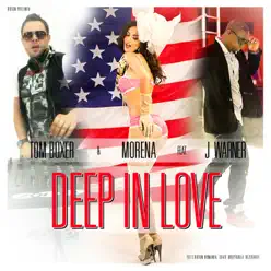 Deep In Love (Remixes) [feat. J Warner] - Tom Boxer