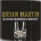 Blending Memories & Whiskey - Bryan Martin lyrics