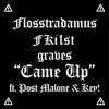Came Up (feat. Post Malone & Key!) - Single album lyrics, reviews, download