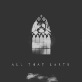 All That Lasts (feat. Erin Echevarria & Sam Hart) artwork