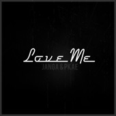 Janga and Pkae - Love Me